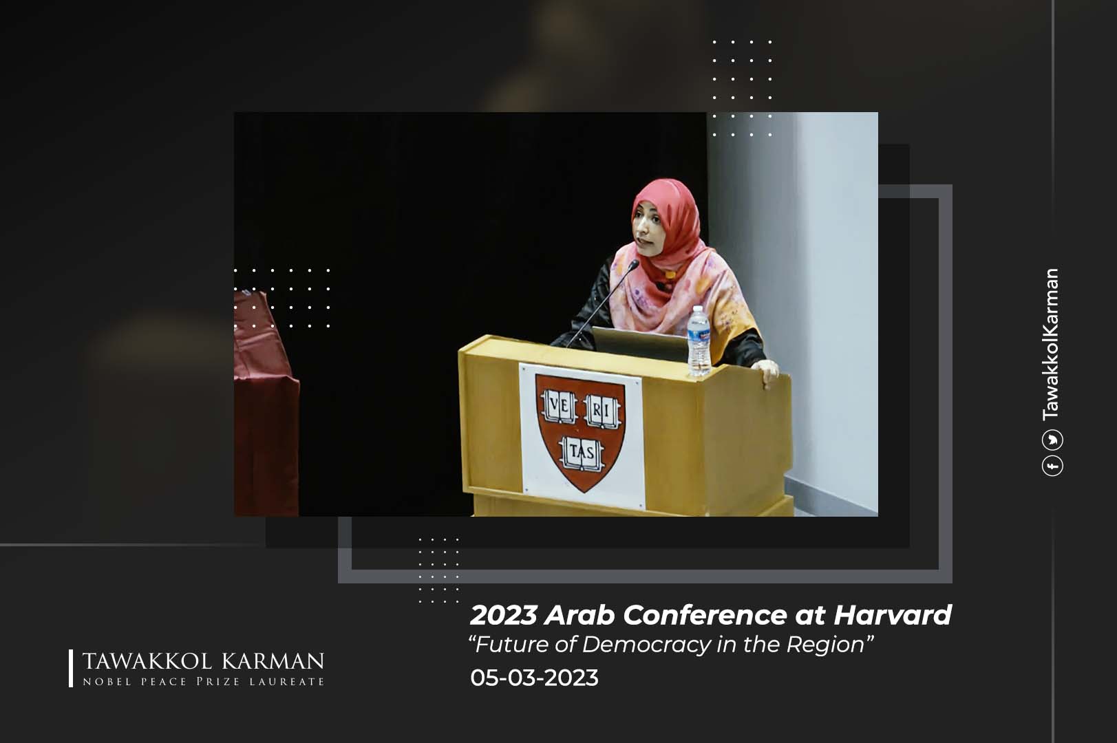 Tawakkol Karman Speech at 2023 Arab Conference at Harvard University